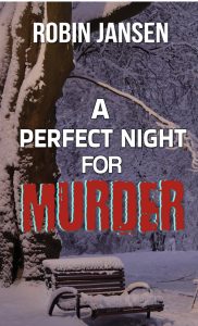 A Perfect Night For Murder by Robin Jansen