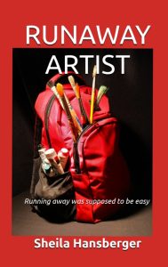 Runaway Artist by Sheila Hansberger