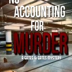 No Accounting for Murder by Darin and Sarah Fortner