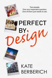 Perfect by Design by Kate Berberich