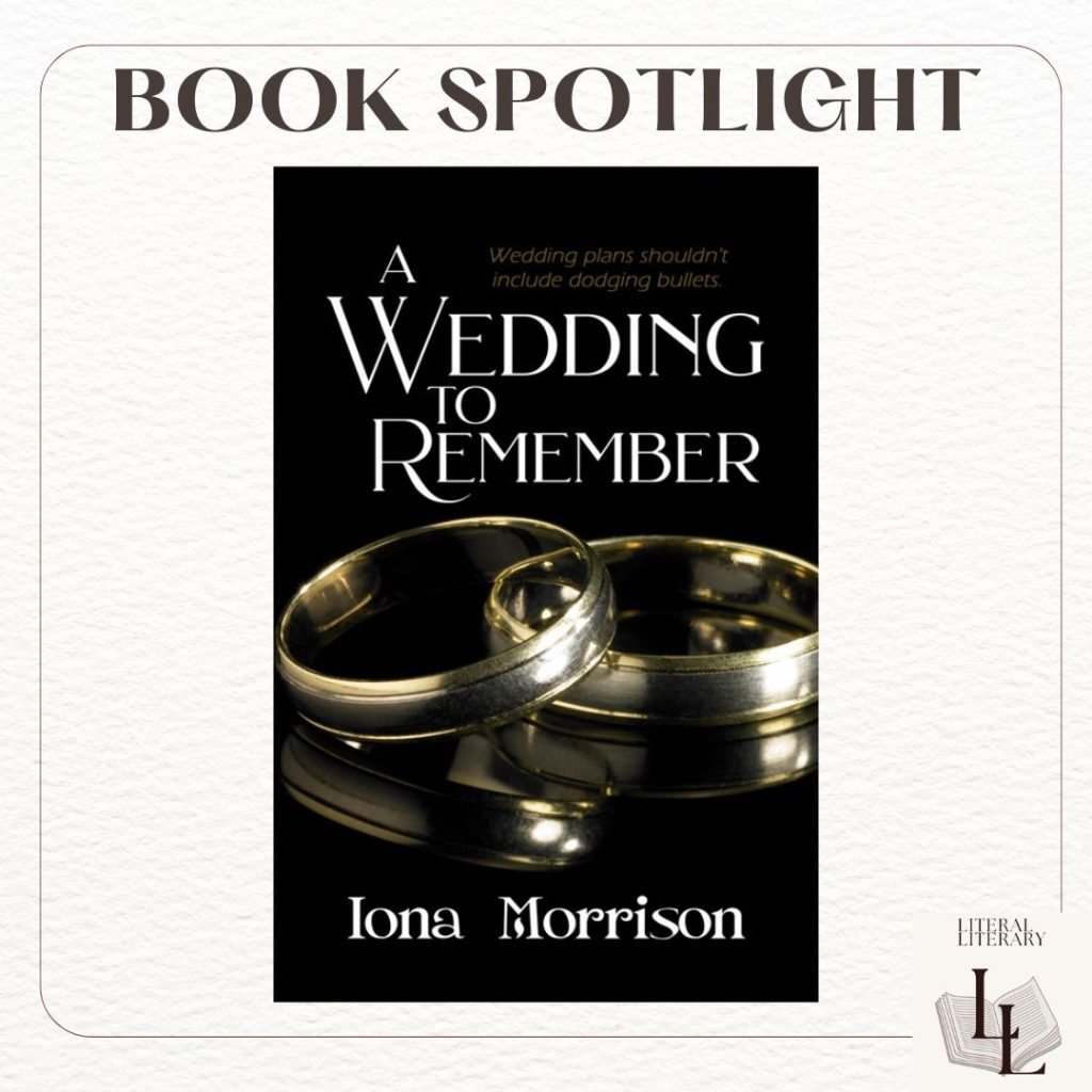 A Wedding to Remember by Iona Morrison