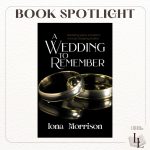 A Wedding to Remember by Iona Morrison