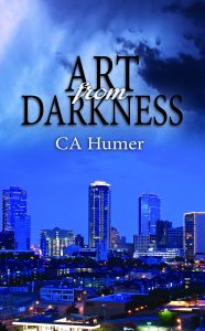 Art from Darkness by CA Humer