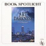 Art from Darkness by CA Humer