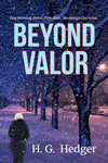 Beyond Valor by H. G. Hedger