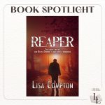 Reaper by Lisa Compton