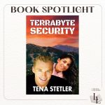 Terrabyte Security by Tena Stetler