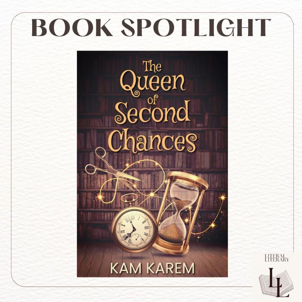 The Queen of Second Chances by Kam Karem