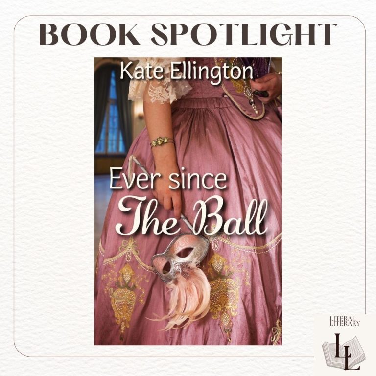 Ever Since the Ball by Kate Ellington