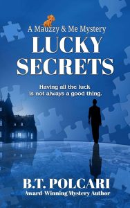 Luck Secrets by B.T Polcari