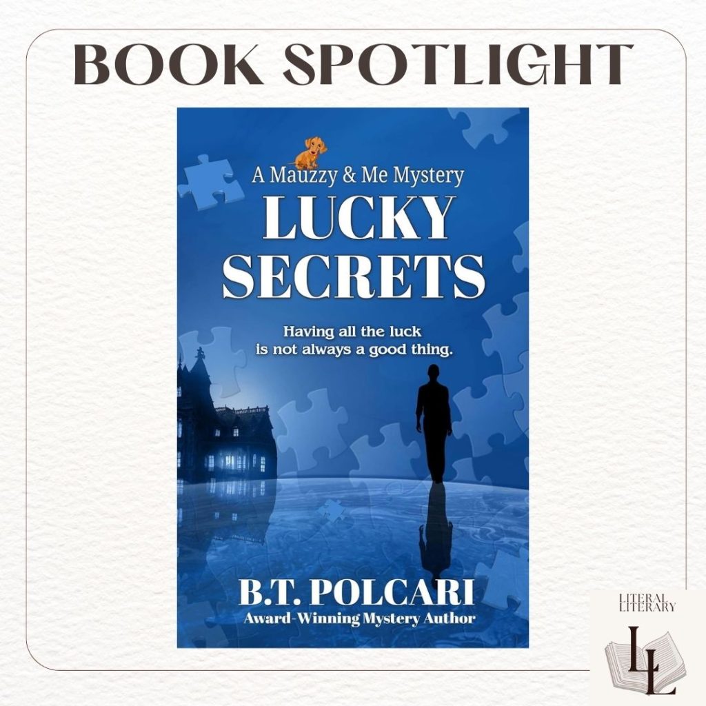 Luck Secrets by B.T Polcari