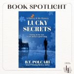 Luck Secrets by B.T Polcari