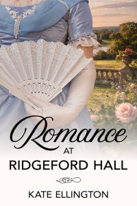 Romance at Ridgeford Hall by Kate Ellington