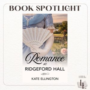Romance at Ridgeford Hall by Kate Ellington